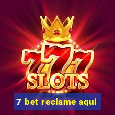 7 bet reclame aqui